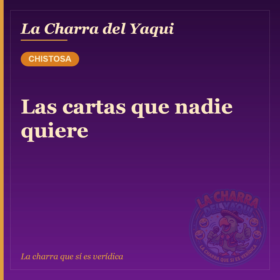 Las cartas que nadie quiere