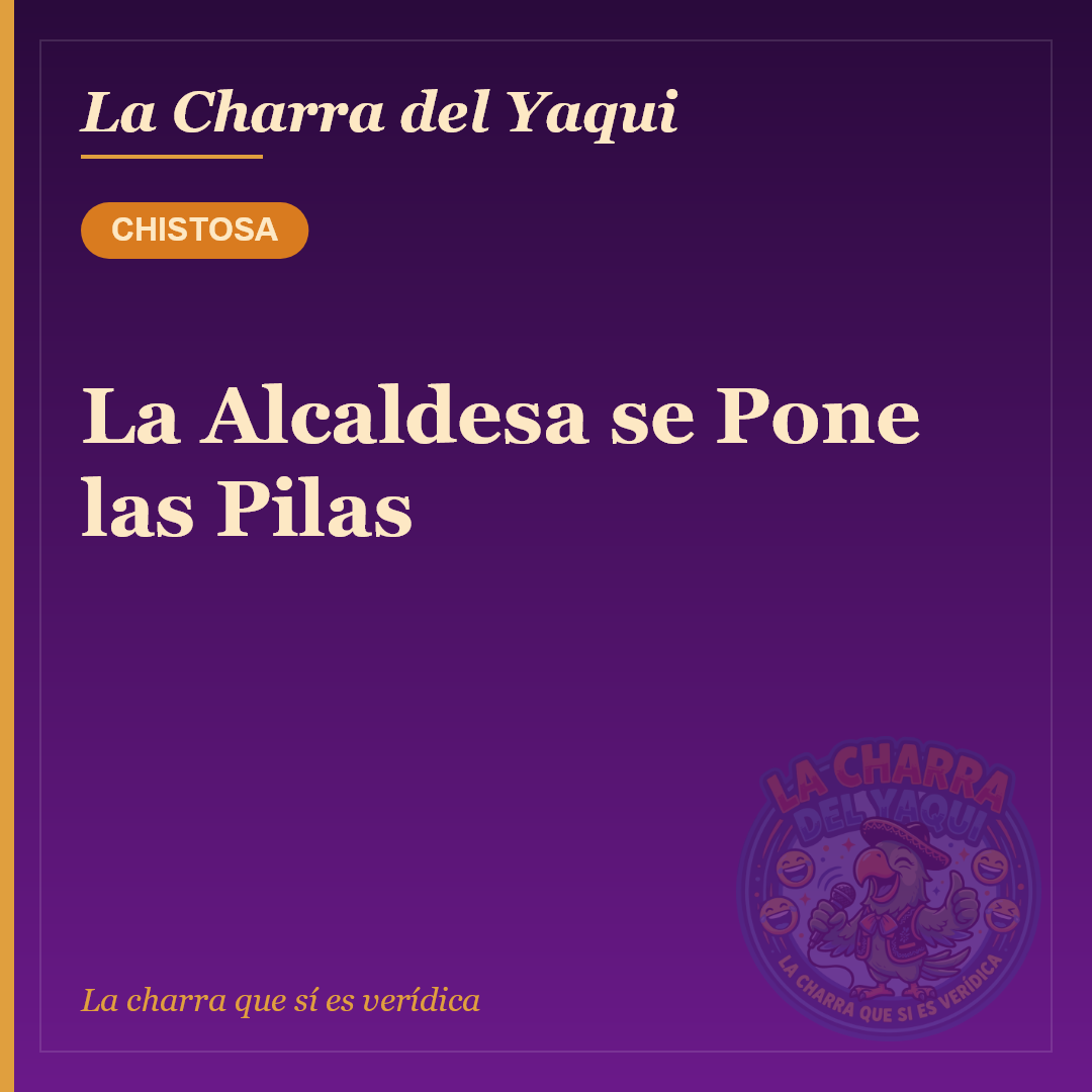 La Alcaldesa se Pone las Pilas